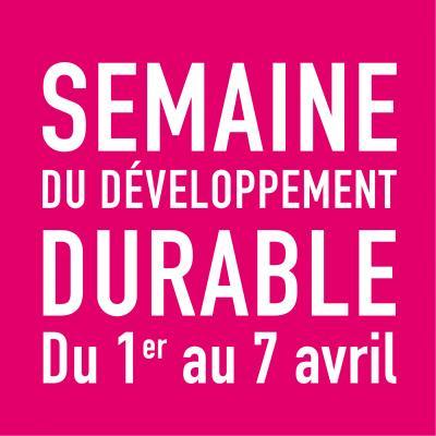 SEMAINE DU DEVELOPPEMENT DURABLE